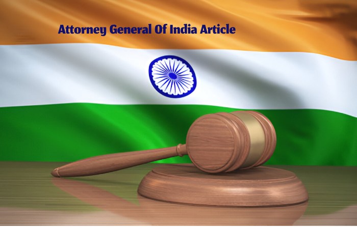 Attorney General Of India Article