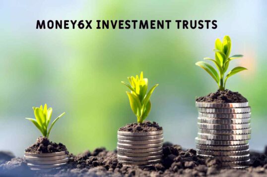 Money6x Investment Trusts